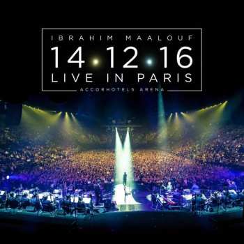 2CD/DVD/Coffret Ibrahim Maalouf: 14.12.16 Live In Paris