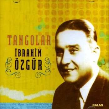 Album İbrahim Özgür: Tangolar