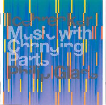 Album Philip Glass: Music With Changing Parts