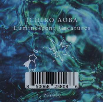 LP Ichiko Aoba: Luminescent Creatures