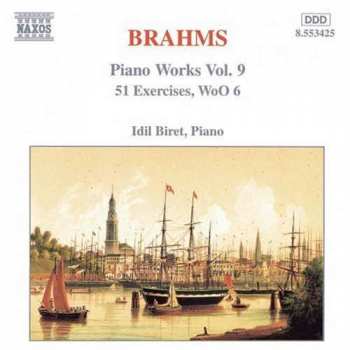 CD Johannes Brahms: Piano Works Vol.9 51 Exercises WoO 6