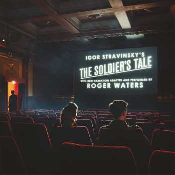 2LP Igor Stravinsky: Igor Stravinsky’s The Soldier’s Tale With New Narration Adapted And Performed By Roger Waters LTD | NUM | CLR