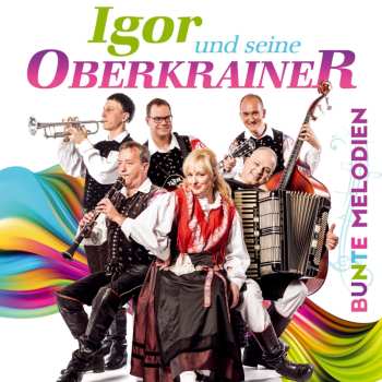 Album Igor Und Seine Oberkrainer: Bunte Melodien