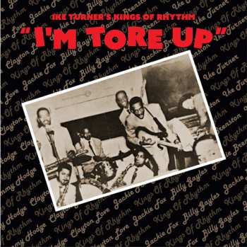 Album Ike Turner's Kings Of Rhythm: I'm Tore Up