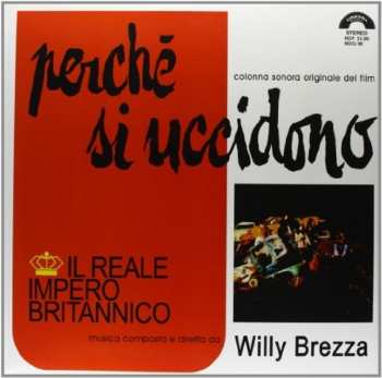 LP Il Reale Impero Britannico: Perché Si Uccidono (Colonna Sonora Originale Del Film)