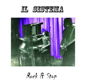 Album Il Sistema: Rock & Stop
