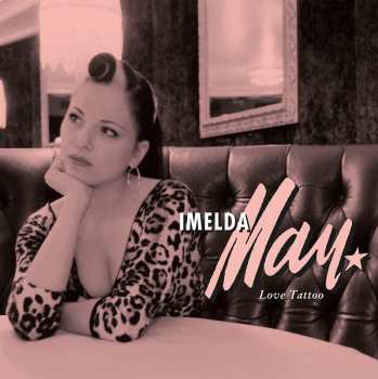 LP Imelda May: Love Tattoo