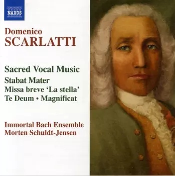 Scarlatti, Sacred Voal Music. Stabat Mater / Missa Breve, "La Stella" / Te Deum / Magnificat