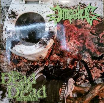 LP Impaled: The Dead Still Dead Remain