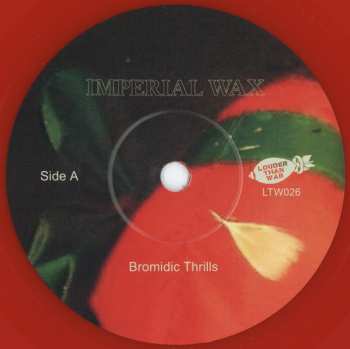 SP Imperial Wax: Bromidic Thrills / Bloom & Wither LTD