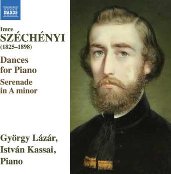 CD Imre Széchényi: Dances For Piano • Serenade In A Minor