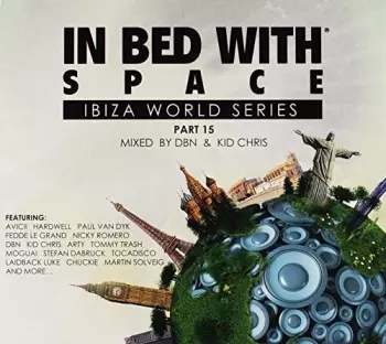 In Bed With Space Part 15 / Various: In Bed With Space Part 15