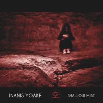 Album Inanis Yoake: Shallow Mist