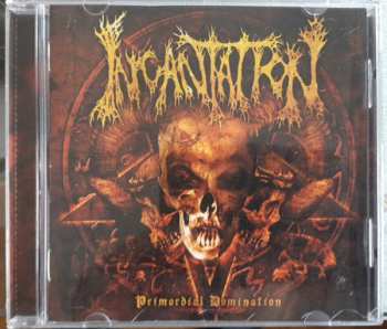 CD Incantation: Primordial Domination