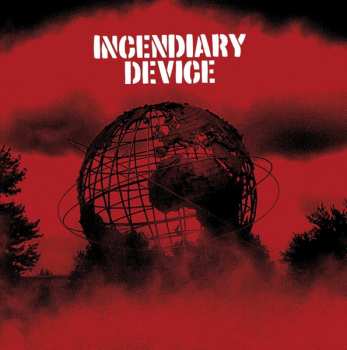 LP Incendiary Device: Incendiary Device