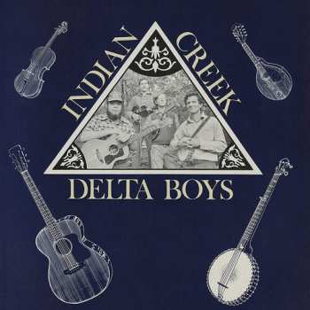 CD Indian Creek Delta Boys: Indian Creek Delta Boys - Volume 2