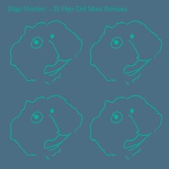 Album Iñigo Vontier: El Hijo Del Maiz (Remixes)
