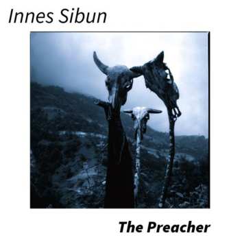 Album Innes Sibun: The Preacher
