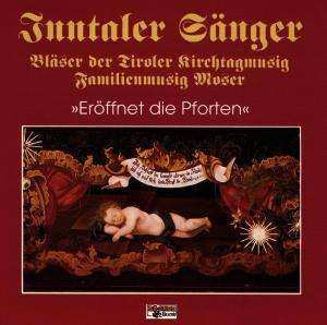Album Inntaler Sänger: Eröffnet Die Pforten