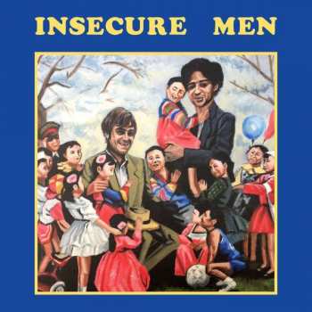 LP Insecure Men: Insecure Men