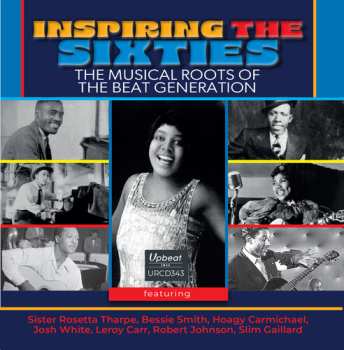 Album Inspiring The Sixties: Musical Roots Of The Beat: Inspiring The Sixties: Musical Roots Of The Beat
