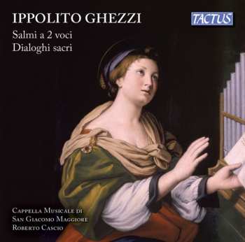 Album Cappella Musicale di San Giacomo Maggiore In Bologna: Salmi A 2 Voci / Dialoghi Sacri