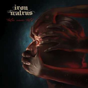 CD Iron Walrus: Tales Never Told DLX