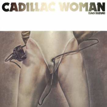 Album Isao Suzuki: Cadillac Woman