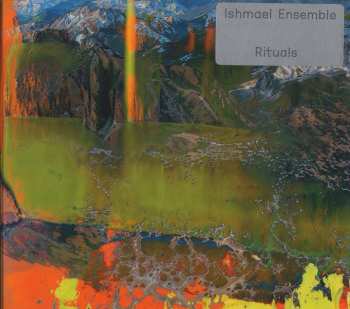 CD Ishmael Ensemble: Rituals