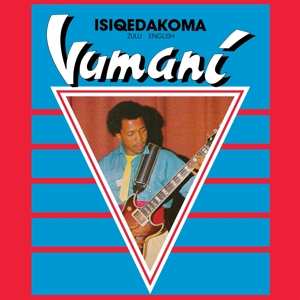 Album Vumani Mthethwa: Isiqedakoma