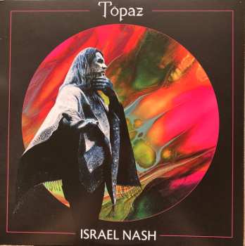 LP Israel Nash Gripka: Topaz