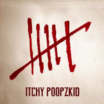Album Itchy Poopzkid: Six