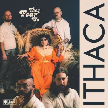 Ithaca: They Fear Us