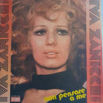 LP Iva Zanicchi: Non Pensare A Me