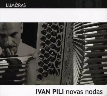 Ivan Pili: Novas Nodas