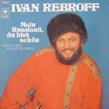 LP Ivan Rebroff: Mein Russland, Du Bist Schön
