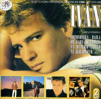 Album Ivan: Sus Cuatro Primeros Discos En CBS (1979-1986)