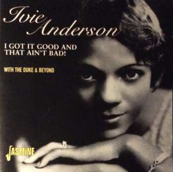 Album Duke Ellington: I Got It Good And That Ain't Bad!