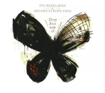 Ivo Perelman: Deep Resonance