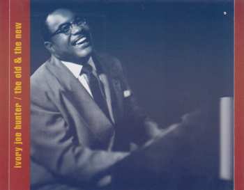 CD Ivory Joe Hunter: Ivory Joe Hunter / The Old And The New