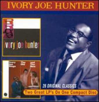 Album Ivory Joe Hunter: Ivory Joe Hunter / The Old And The New