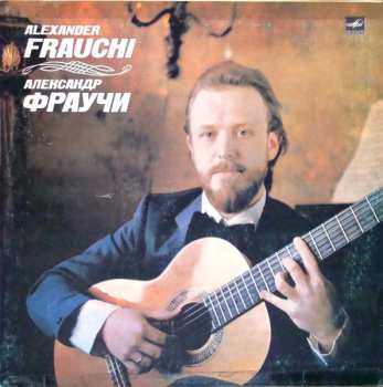 LP Johann Sebastian Bach: Alexander Frauchi = Александр Фраучи