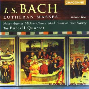 Album Johann Sebastian Bach: Lutheran Masses, Volume Two