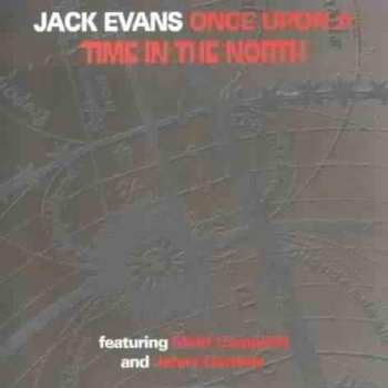 Album Jack Evans: Once Upon A Time In The North