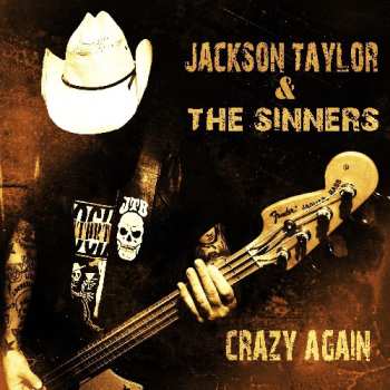 Album Jackson Taylor & The Sinners: Crazy Again