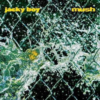 LP Jacky Boy: Mush