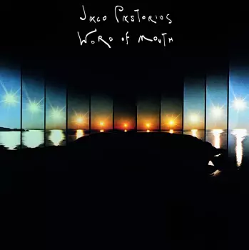 Jaco Pastorius: Word Of Mouth