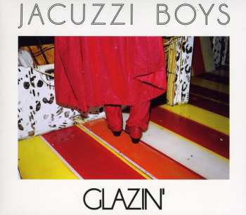 Album Jacuzzi Boys: Glazin'