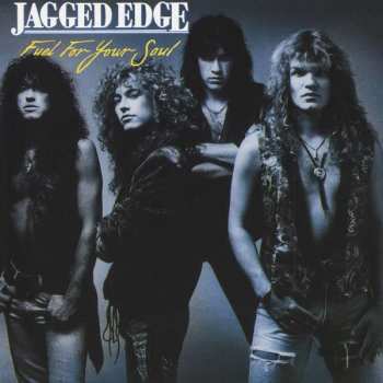 CD Jagged Edge: Fuel For Your Soul