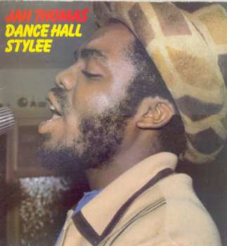 LP Jah Thomas: Dance Hall Stylee